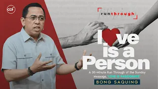 Love Is A Person | Bong Saquing | Run Through