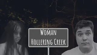 EERIE VOICES HEARD AT WOMAN HOLLERING CREEK