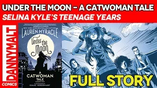 Under The Moon - A Catwoman Tale (2019) - Full Story & Review