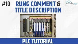 What is Rung Comment and Title Description in PLC Programming | PLC Tutorial for Beginners