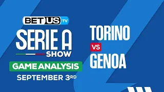 Torino vs Genoa | Serie A Expert Predictions, Soccer Picks & Best Bets