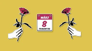 Frauentag 2019 - warum feiern wir am 8. März das weibliche Geschlecht?