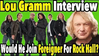 Would Lou Gramm Reunite With Foreigner For Rock Hall of Fame?
