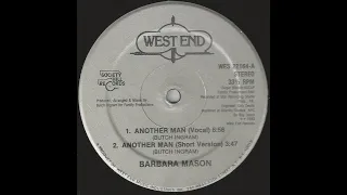 Barbara Mason - Another Man (vocal) West End records 1983