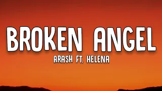 Arash | Broken Angel - Ft. Helena | (Lyrics)