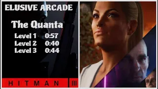 HITMAN 3 - Elusive Arcade - The Quanta - Level 1-3