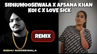 Koi Si x Love Sick | Sidhu Moosewala x Afsana Khan x Ankush RDB | Latest Punjabi Song | High Beats