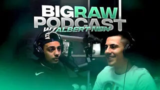 BigRaw Podcast ⭐ AlbertNBN