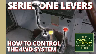 Land Rover Series 1 - Gear and Levers Guide - How the 4wd system works.