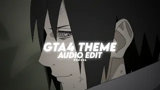 Gta IV theme (slowed)「 amv edit x edit audio 」