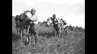 In Search of Gold in Urjankhai in 1917
