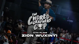 #ChoreoCup2023 11th Place | Zion Wuxinyi