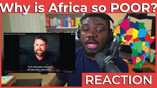 Why Africa is so Poor (Hint: It isn’t Colonialism) | Reaction Video
