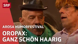 Oropax: Besuch beim Coiffeur | Arosa Humorfestival 2021 | Comedy | SRF
