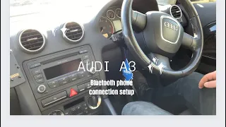 Audi A3 Bluetooth connection for phone