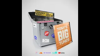 Tony's BIG Tunes Episode #04