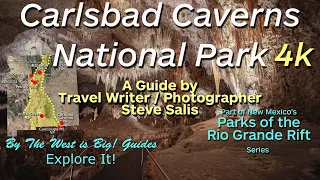 New Mexico Road Trip Carlsbad Caverns National Park Tour/Guide: From "Parks of the Rio Grande Rift"