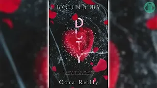 Bound by Duty (Born in Blood Mafia Chronicles #2) by Cora Reilly 🎧📖 Billionaires Romance Audiobook