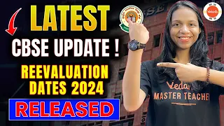 Latest CBSE Update! Reevaluation Dates Released 2024