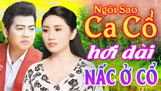 NẤC Ở CỔ Ca Cổ Hơi Dài 1000 Chữ - Kiều Nương, Hồ Minh Đương Ca Cổ Hơi Dài Nhất⭐Ngôi Sao Ca Cổ Dễ Ngủ