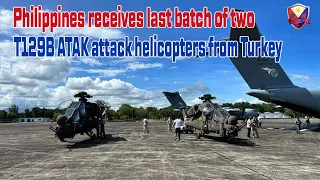 Philippines receives last batch of two T129B ATAK attack helicopters from Turkey