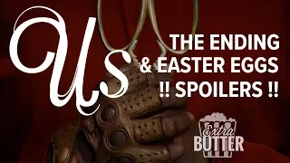 'Us' Ending Explained & other Easter Eggs | SPOILERS!! | Extra Butter