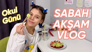 OKUL GÜNÜ SABAH AKŞAM RUTİNİM VLOG. Tuana Zeybek