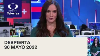 Despierta I Programa Completo 30 Mayo 2022