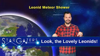 Look, the Lovely Leonids! | November 9 - November 15 | Star Gazers