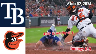 Rays vs Orioles [Innings 6-8] Jun 02, 2024 Game Highlights - MLB Highlights | 2024 MLB Season