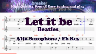 Let it be - Beatles (Alto Saxophone Sheet Music Eb Key / Karaoke / Easy Solo Cover)