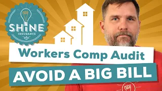 Workers Comp Audit – How To Avoid A Big Bill