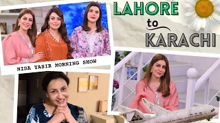 LHR to KHI | Nida Yasir Morning Show | FHM Podcast | KHI Ama say mili #sabafaisal #trending #love