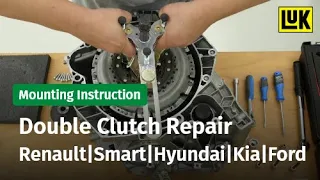 Double Clutch Repair - Renault DC4|Smart H-DTC|Hyundai & Kia D6GF1|Ford 1.0 DPS6 - LuK RepSet 2CT