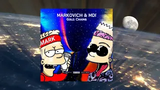 МАРКОВИЧ & MDI - GOLD CHAINS (Official Audio)