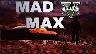 GTA V Mad Max cinematic short movie