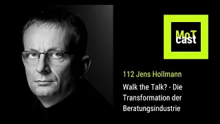 112: Walk the Talk? Die Transformation der Beratungsindustrie