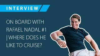 On board with Rafael Nadal #Episode 1