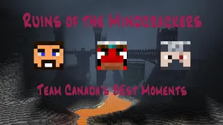 Minecraft - Team Canada's Best Moments in Ruin of the Mindcrackers