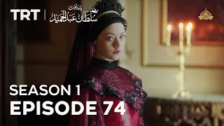 Payitaht Sultan Abdulhamid | Season 1 | Episode 74