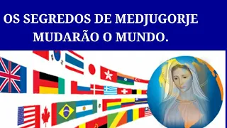 Os Segredos De Medjugorje Mudarão o Mundo.