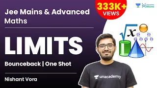 Limits | One Shot | #BounceBack Series | Unacademy Atoms | JEE Maths | Nishant Vora