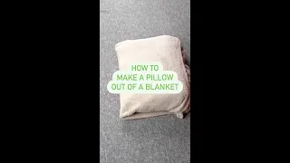 How to Make a Pillow Out of a Blanket #shorts