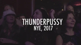 Thunderpussy New Years Eve 2017 at the Showbox
