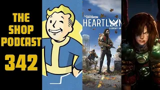 The Shop Podcast 342 Fallout Going Crazy|No Rest For the Wicked | The Division Heartland