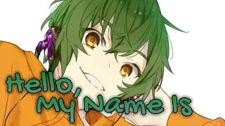 「 Nightcore 」- Hello, My Name Is (Kyle Hume)