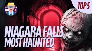 Top 5 Haunted locations near Niagara Falls