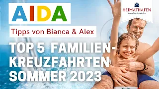 AIDA Cruises Reisetipps mit Bianca & Alex | Unsere Top 5 Familienkreuzfahrten im Sommer 2023