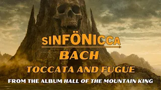 Bach Toccata and Fugue in D minor (Metal Version) classical cover variation aaranged by SINFӦNICCA .