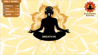 Guided Breathing Mantra (4 - 4 - 4 - 8) Pranayama Yoga Breathing Exercise (Level 4 - Volume 2)